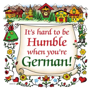 German Gift Ceramic Wall Hanging Tile: Humble German