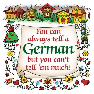 German Gift Ceramic Wall Hanging Tile: Tell A German